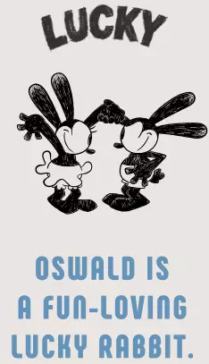 oswald is a fun-loving lucky rabbit 